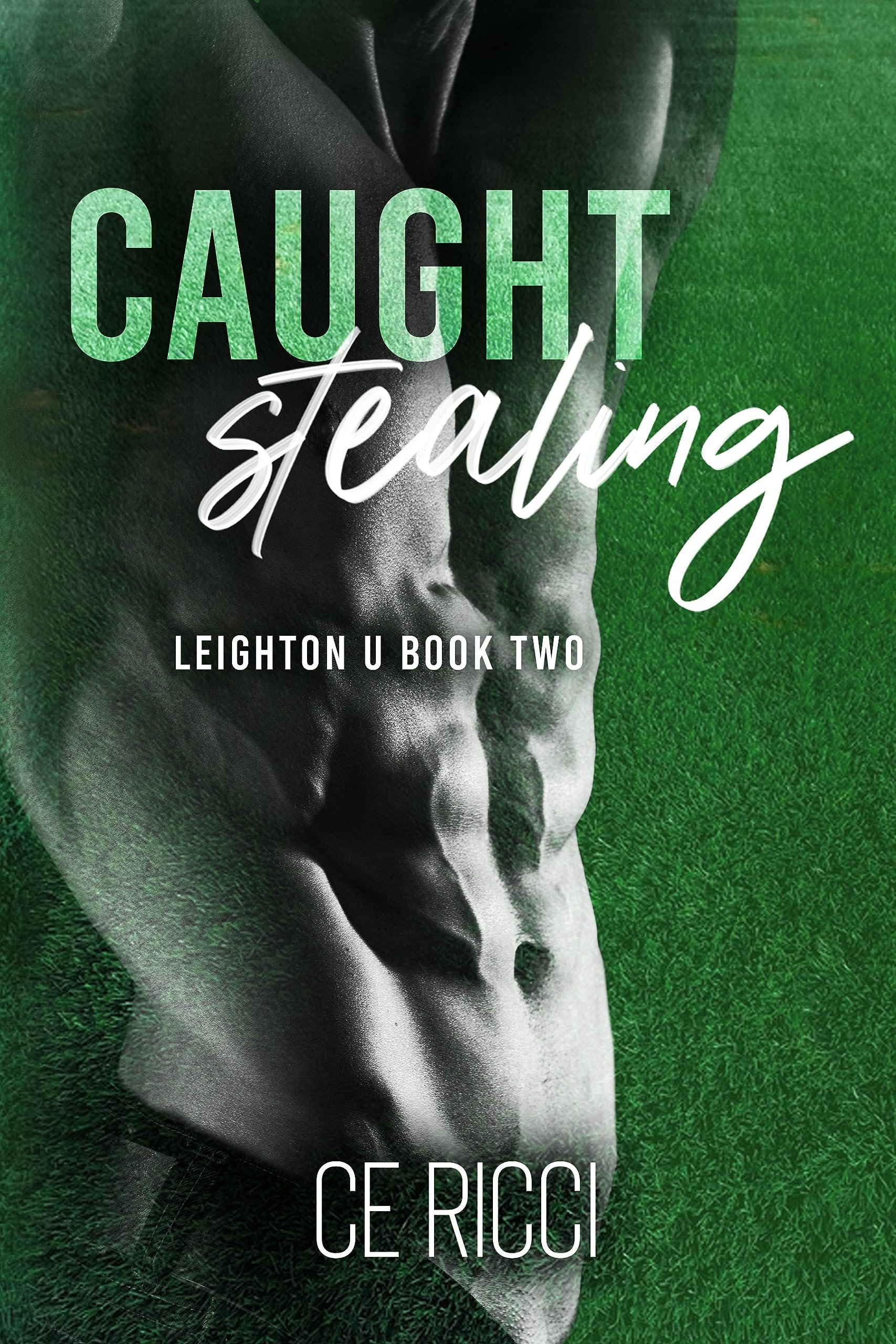 Caught Stealing (Leighton U Book 2) Cover